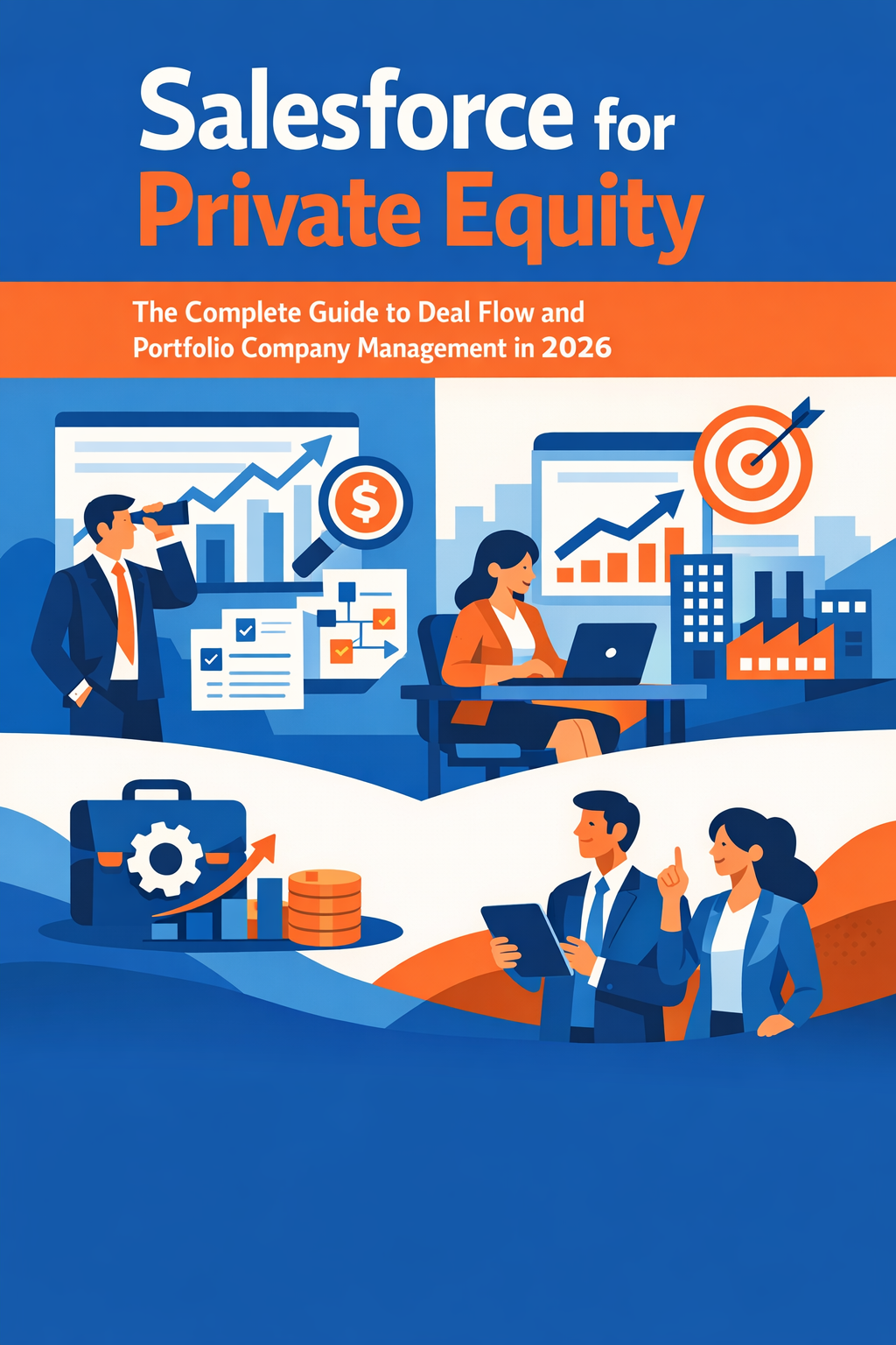 Salesforce for Private Equity: The Complete Guide to Deal Flow and Portfolio Company Management in 2026