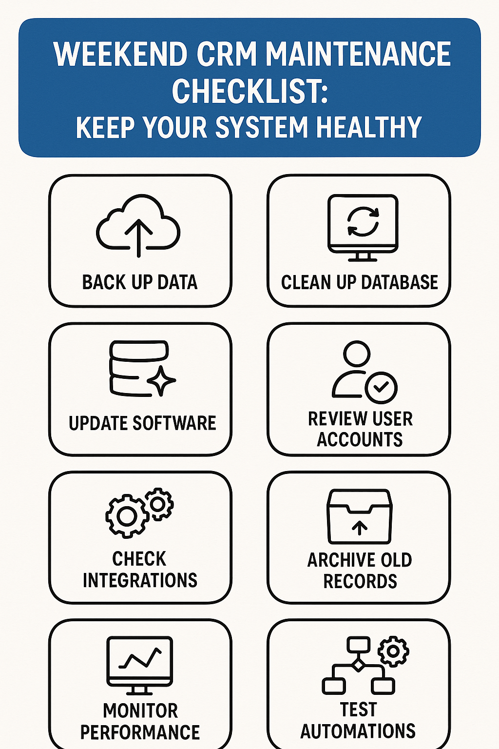 Weekend CRM Maintenance Checklist: Keep Your System Healthy